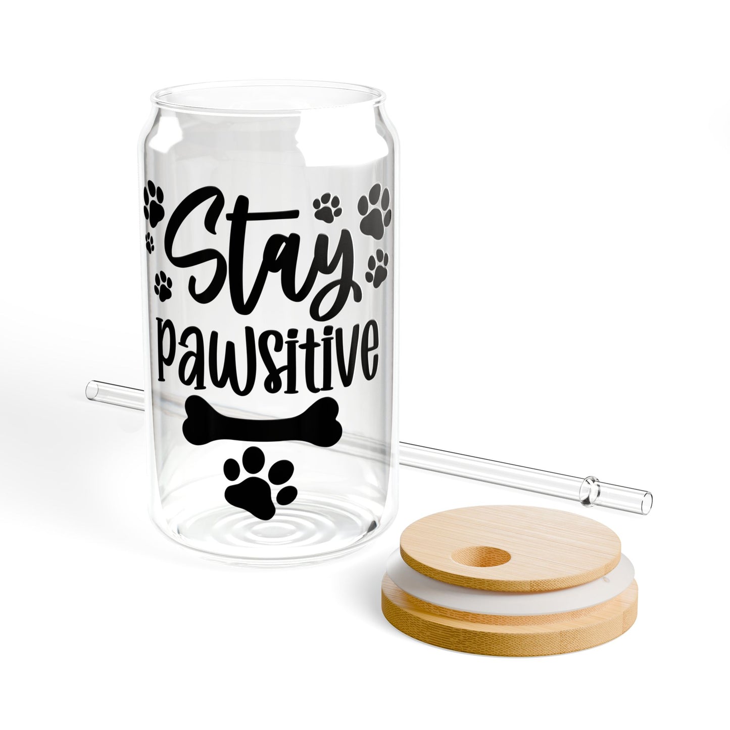 Stay Pawsitive 16oz Sipper Glass - Perfect for Pet Lovers